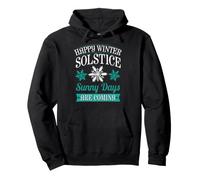 Happy Winter Solstice Sunny Days Are Coming Pullover Hoodie