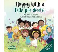 Happy Within/ Feliz por dentro: Bilingual Children's book English Brazilian Portuguese for kids ages 2-6/ Livro infantil bilíngue inglês português do brasil para crianças de 2 a 6 anos