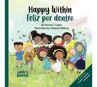 Happy within/ Feliz por dentro: English - Brazilian Portuguese Bilingual edition (Brazilian Portuguese Books for Kids)