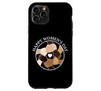 Happy Women's Day Support Sisterhood Hands Unity Circle Case for iPhone 11 Pro