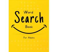 Happy Word Search: Large Print Activity Puzzle Book for Adults and Seniors helpful with Stroke Recovery, Relax, Fun and to Keep Your Mind Positive