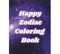 Happy Zodiac Coloring Book