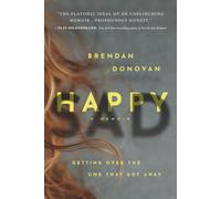 HAPPYSAD: Getting Over the One That Got Away