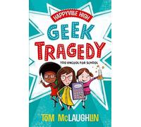 Happyville High: Geek Tragedy