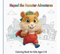 Hapsel The Hamster Adventures: A Tiny Hero’s Journey