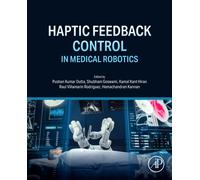 Haptic Feedback Control in Medical Robotics