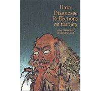 Hara Diagnosis: Reflections on the Sea (Paradigm title)