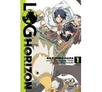 Log Horizon, Vol. 1 (manga): (LOG HORIZON GN)