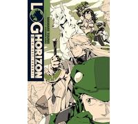 Hara, Kazuhiro - Log Horizon, Vol. 9 (light novel): Go East, Kanami!