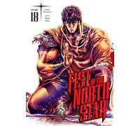 Tetsuo Hara – Fist of the North Star, Vol. 18 – Viz Media