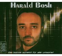Harald Bosh - Die Sonne Scheint für Alle Ums