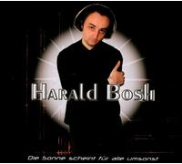 Harald Bosh - Die Sonne Scheint für Alle Umsonst