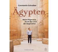 Harald Keller Constanti Ägypten: Meine Pilgerreise durch das Land der (Hardback)