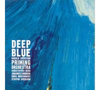 Harald Svensson / Priming Orchestra - Deep Blue