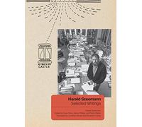 Harald Szeemann - Selected Writings (Getty Publications - (Yale))