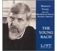 Harald Vogel Plays the Young Bach