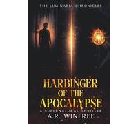 Harbinger of the Apocalypse: A Supernatural Thriller