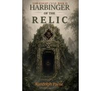 Harbinger of the Relic: Book Three of the Void Knight Cycle series