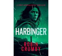 Harbinger: The Post-Pandemic Survival Thriller (The Hurst Chronicles)