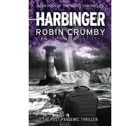 Harbinger: The Post-Pandemic Thriller (The Hurst Chronicles)