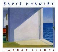 Harbor Lights by Bruce Hornsby [Music CD]