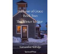 Harbour of Grace: Book Two: The Winter Ledger