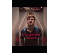 Harcèlement scolaire: Harcèlement scolaire
