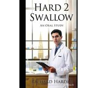 Hard 2 Swallow: An Oral Study
