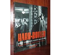 Hard Boiled: Great Lines from Classic Noir Films