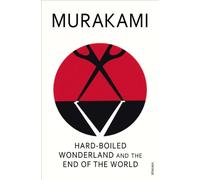 Hard-boiled Wonderland and the End of the World