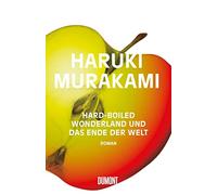 Hard boiled Wonderland und das Ende der Welt