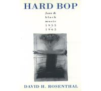 Hard Bop : Jazz and Black Music, 1955-1965