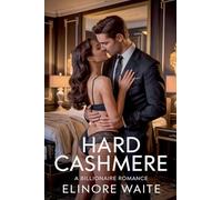 Hard Cashmere: A Billionaire Romance