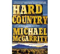 Hard Country: 1 (American West Trilogy)