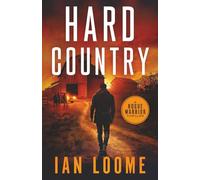 Hard Country (Rogue Warrior Thrillers)