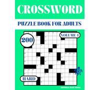 Hard Crossword Puzzle Book for Adults - Volume 4: 200 Hard Crosswords - Expert Brain Games, Word Challenges, and Advanced Puzzles for Adults