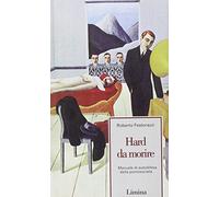 Hard da morire. Manuale di autodifesa dalla pornosocietà