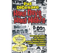 Hard Days Hard Nights: From the Beatles to the Doors to the Stones... Insider Stories from a Legendary Concert Promoter