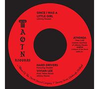 HARD DRIVERS - Since I Was A Little Girl [7" VINYL]