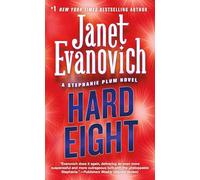 Hard Eight: 8 (Stephanie Plum Novels)