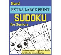 Hard Extra Large Print Sudoku for Seniors: Part of our Extra Large Print Puzzles for Visually Impaired series | 8.5x11 inches,210 pages | 150+ puzzles, 1 puzzle per page