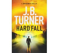 Hard Fall: 5 (A Jon Reznick Thriller)