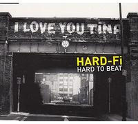 Hard-Fi - Hard To Beat [CD 1]