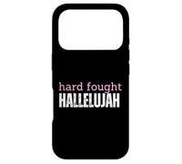 Hard Fought Hallelujah Case for iPhone 17 Pro