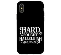Hard Fought Hallelujah Christian Design for Church Believers Case for iPhone X/XS
