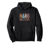 Hard Fought Hallelujah God Faith Jesus Pullover Hoodie
