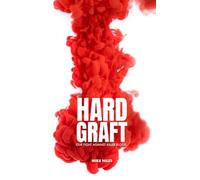 Hard Graft: Our fight against killer blood