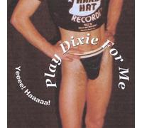 Hard Hatters - Play Dixie for Me