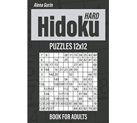 Hard Hidoku Puzzles 12x12 Book for Adults: 200 Hard Hidoku For Advanced Players