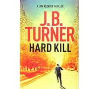 Hard Kill: (A Jon Reznick Thriller)